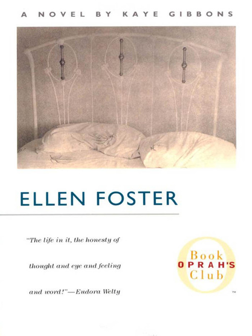 Title details for Ellen Foster by Kaye Gibbons - Wait list